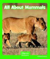 All about Mammals 1429677953 Book Cover