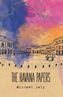 The Havana Papers 1483594939 Book Cover