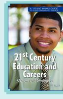 21st-Century Education and Careers: Options and Strategies 1448855268 Book Cover