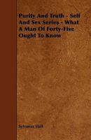What a Man of Forty-Five Ought to Know 1162757671 Book Cover