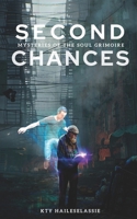 Second Chances: Mysteries of the Soul Grimoire B0BJ44W1NH Book Cover