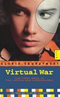 Virtual War: The Virtual War Chronologs--Book 1 (Virtual War Chronologs, Book 1) 0689824254 Book Cover