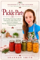 Pickling: Fast, Fresh & Easy B0HFRGT5L8 Book Cover
