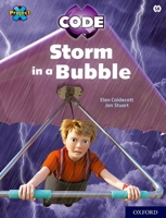 Project X CODE: White Book Band, Oxford Level 10: Sky Bubble: Storm in a Bubble 1382017170 Book Cover