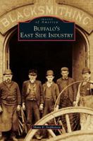 Buffalo's East Side Industry 1467134899 Book Cover