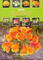 Grow Clivias: A Guide to the Species, Selected Hybrids, Cultivation and Propagation of the Genus Clivia 1919684514 Book Cover