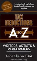 Tax Deductions A to Z for Writers, Artists, and Performers (Tax Deductions A to Z series) 193367217X Book Cover