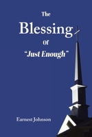 The Blessing of "Just Enough" null Book Cover