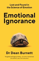 Emotional Ignorance 1443470597 Book Cover