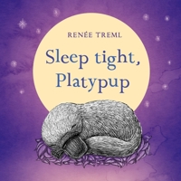 Sleep Tight, Platypup 0143789694 Book Cover