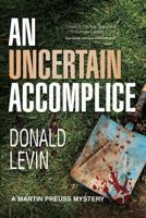 An Uncertain Accomplice 0997294140 Book Cover