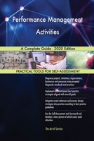 Performance Management Activities A Complete Guide - 2020 Edition 0655928723 Book Cover
