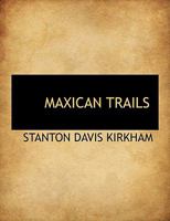 Maxican Trails 0526756373 Book Cover