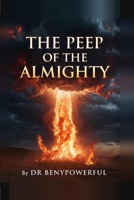 THE PEEP OF THE ALMIGHTY B0GTM9J9HM Book Cover