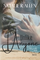 Unlike Anyone B0BVT6XQHV Book Cover