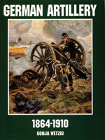 German Artillery 1864-1910 0764301799 Book Cover