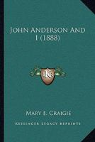 John Anderson And I 1279118482 Book Cover