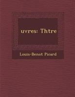 Uvres: Th Tre 1288166257 Book Cover