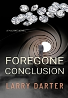 Foregone Conclusion B09YSZHL22 Book Cover