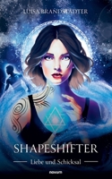 Shapeshifter: Liebe und Schicksal (German Edition) 3711609236 Book Cover
