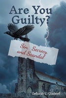 Are You Guilty?: Sin, Secrecy and Scandal B0H32ZN5QF Book Cover