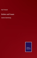 Dichter und Frauen: Zweite Sammlung 3375113382 Book Cover