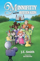 Minnifitty and the Rotten Kids 1038313856 Book Cover