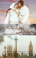 Angels in Steam: Alliance of Silver & Steam Book 4.5 1072248190 Book Cover