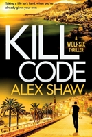 Kill Code 183678404X Book Cover