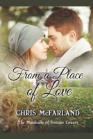 From A Place of Love (Fortune County) B08HGPPSG5 Book Cover