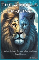 The Animals Uprising B0CRSRV5D4 Book Cover