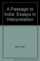 " Passage to India " : Essays in Interpretation 0389206024 Book Cover