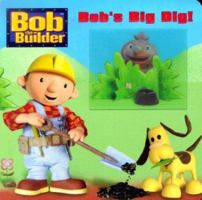 Bob's Big Dig 0307105180 Book Cover