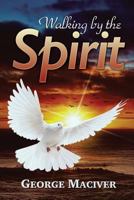 Walking by the Spirit 1911124129 Book Cover