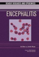 Encephalitis (Deadly Diseases and Epidemics) 0791085031 Book Cover