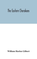 The eastern Cherokees 9354042864 Book Cover