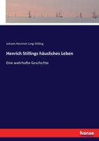 Henrich Stillings husliches Leben 3743618850 Book Cover