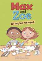Max and Zoe: The Very Best Art Project 1479523291 Book Cover