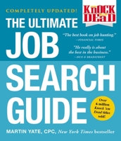 Knock 'em Dead, 2008: The Ultimate Job Search Guide (Knock 'em Dead)