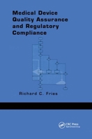 Medical Device Quality Assurance and Regulatory Compliance 0367400367 Book Cover
