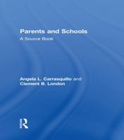 Parents and Schools: A Source Book 0815308205 Book Cover