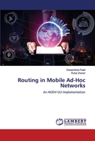 Routing in Mobile Ad-Hoc Networks: An AODV-UU Implementation 6202670983 Book Cover
