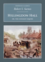 Hillingdon Hall: Or the Cockney Squire (Nonsuch Classics) 1018664971 Book Cover