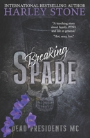 Breaking Spade: Discreet Cover (Dead Presidents MC) B0F485BZPM Book Cover