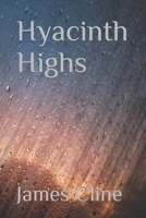 Hyacinth Highs 172730652X Book Cover