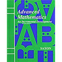 Advanced Mathematics: An Incremental Development (Saxon Advanced Math) 1565770390 Book Cover