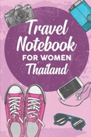 Travel Notebook for Women Thailand: 6x9 Travel Journal or Diary with prompts, Checklists and Bucketlists perfect gift for your Trip to Thailand for every Traveler 170637514X Book Cover