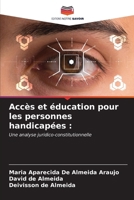 Accès et éducation pour les personnes handicapées (French Edition) 6206646394 Book Cover