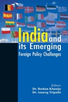India and its Emerging Foreign Policy Challenges 938645775X Book Cover