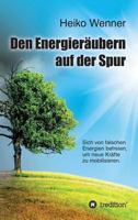 Den Energieräubern auf der Spur 3748231466 Book Cover